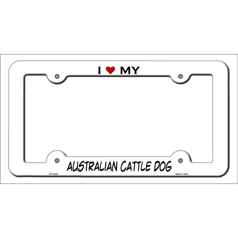 Australian Cattle Dog Novelty Metal License Plate Frame LPF-224 White