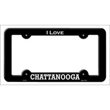 I Love Chattanooga Novelty Metal License Plate Frame Black