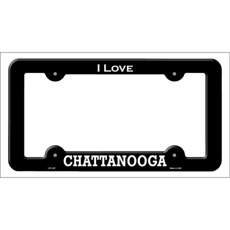 I Love Chattanooga Novelty Metal License Plate Frame Black