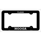 I Love Nooga Novelty Metal License Plate Frame Black