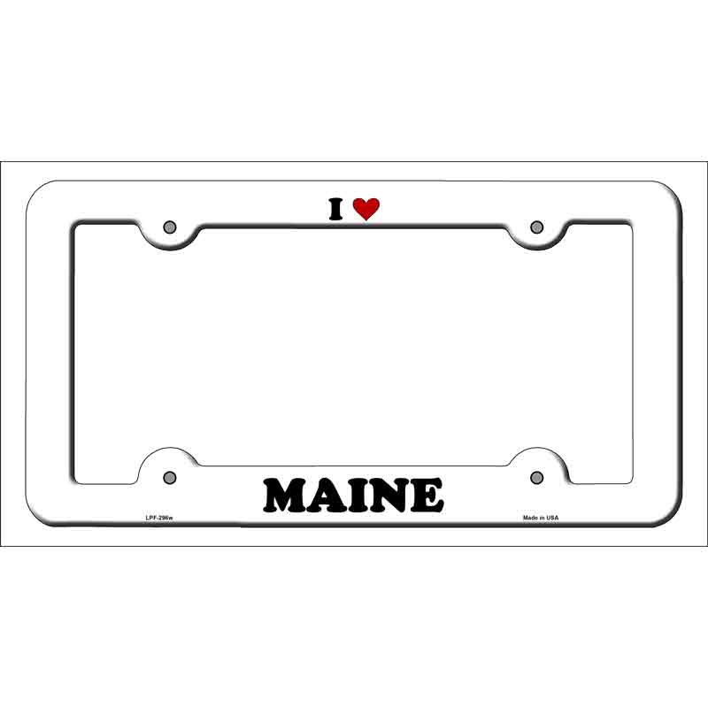 Love Maine Novelty Metal License Plate Frame LPF-296 White