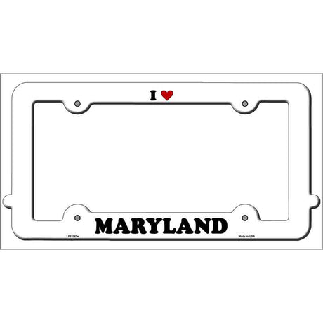 Love Maryland Novelty Metal License Plate Frame LPF-297 White