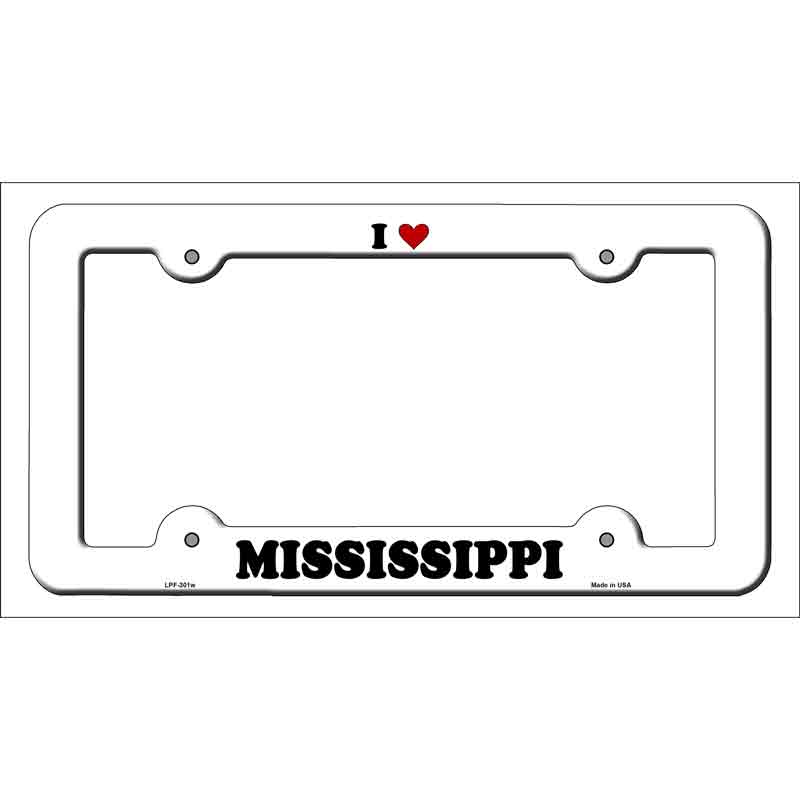 Love Mississippi Novelty Metal License Plate Frame LPF-301 White