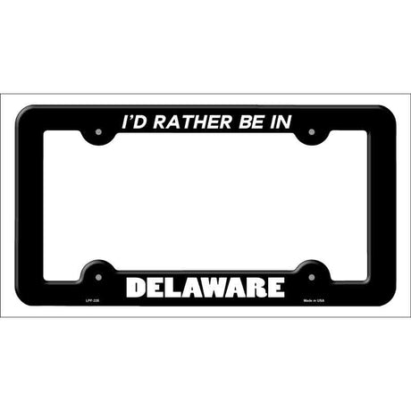 Be In Delaware Novelty Metal License Plate Frame