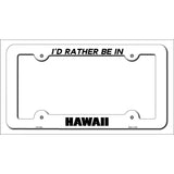 Be In Hawaii Novelty Metal License Plate Frame LPF-338 White