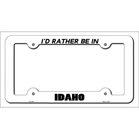 Be In Idaho Novelty Metal License Plate Frame LPF-339 White