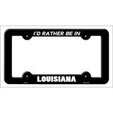 Be In Louisiana Novelty Metal License Plate Frame LPF-345 Black