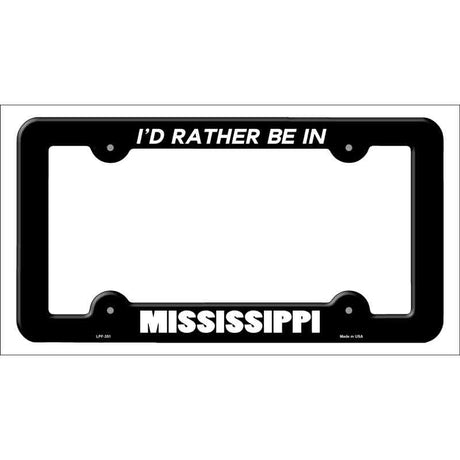 Be In Mississippi Novelty Metal License Plate Frame