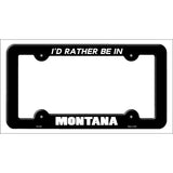 Be In Montana Novelty Metal License Plate Frame LPF-353 Black