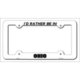 Be In Ohio Novelty Metal License Plate Frame LPF-362 White