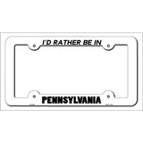 Be In Pennsylvania Novelty Metal License Plate Frame LPF-365 White