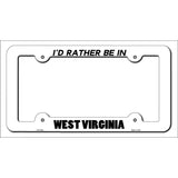 Be In West Virginia Novelty Metal License Plate Frame LPF-375 White