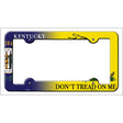 Kentucky|Dont Tread Novelty Metal License Plate Frame LPF-395