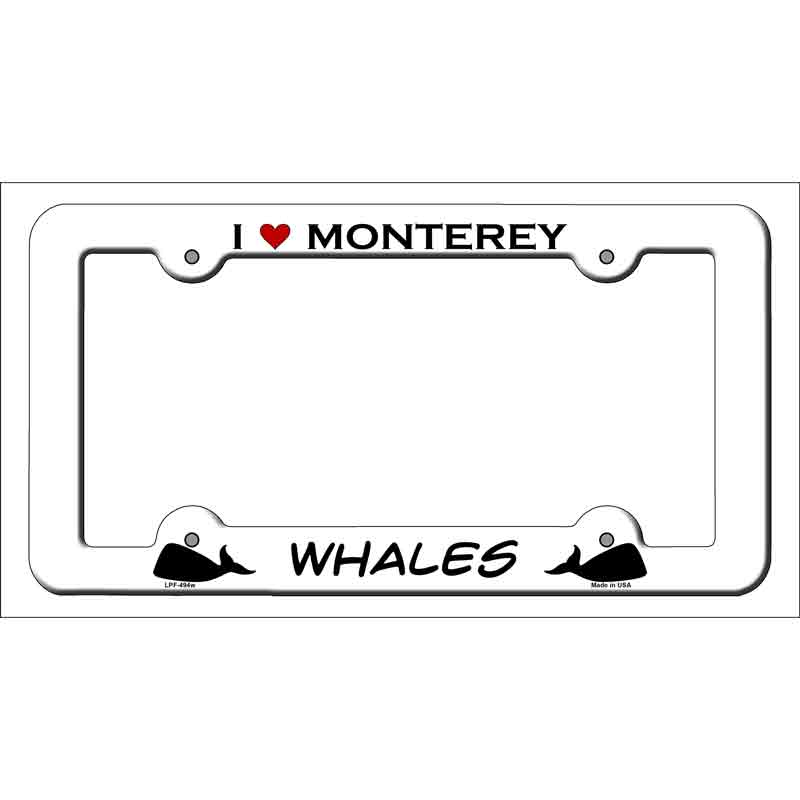 I Love Monterey Whales Novelty Metal License Plate Frame LPF-494 White