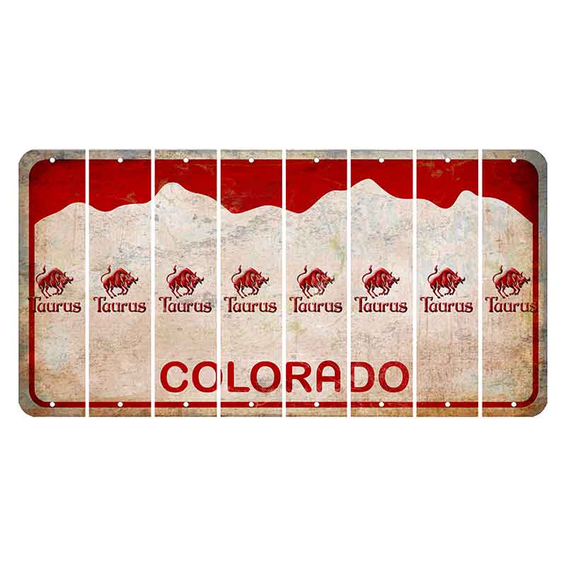 Colorado White|Red Mountains Cut License Plate Strips (Set of 8) Zodiac Sign - Taurus