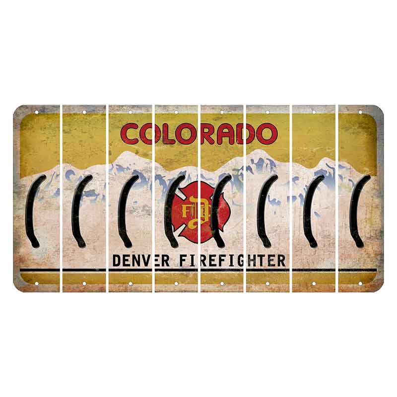 Colorado Denver Firefighter Cut License Plate Strips (Set of 8)