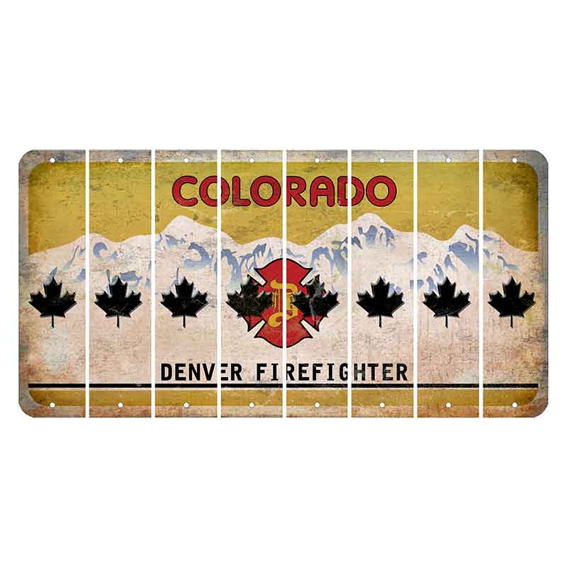 Colorado Denver Firefighter Cut License Plate Strips (Set of 8) Maple Leaf