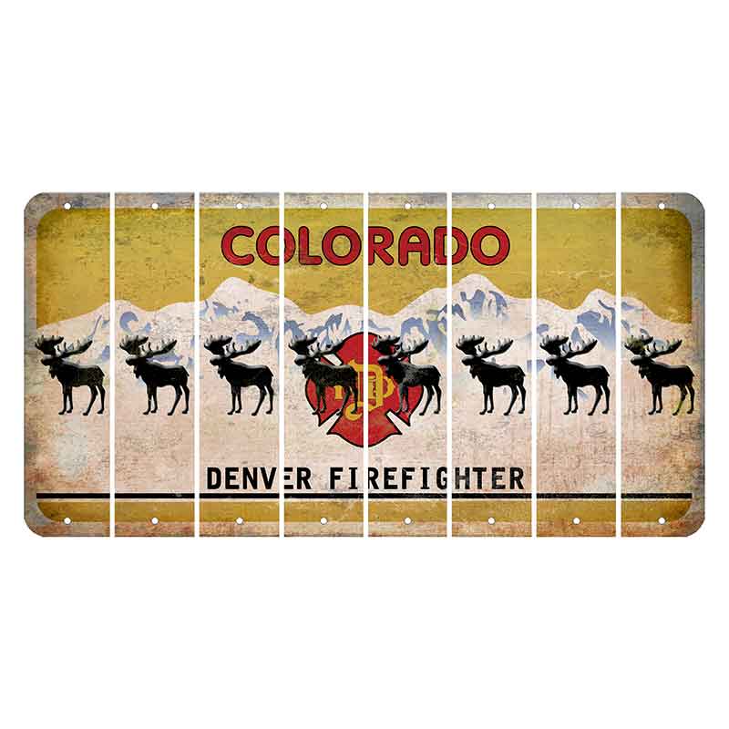 Colorado Denver Firefighter Cut License Plate Strips (Set of 8) Moose