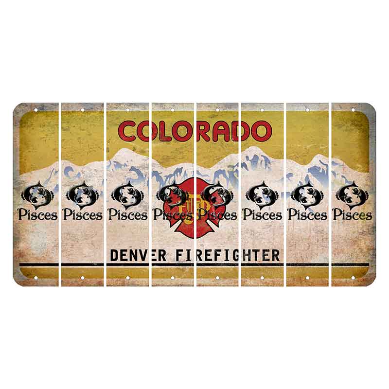 Colorado Denver Firefighter Cut License Plate Strips (Set of 8) Zodiac Sign - Pisces
