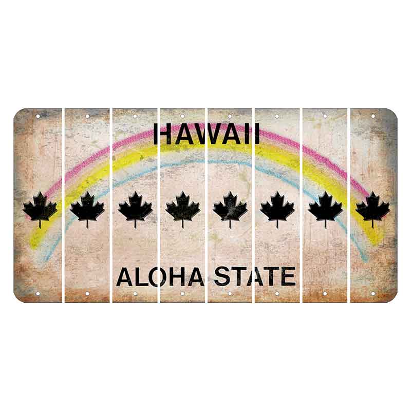 Hawaii Rainbow Cut License Plate Strips (Set of 8) Maple Leaf
