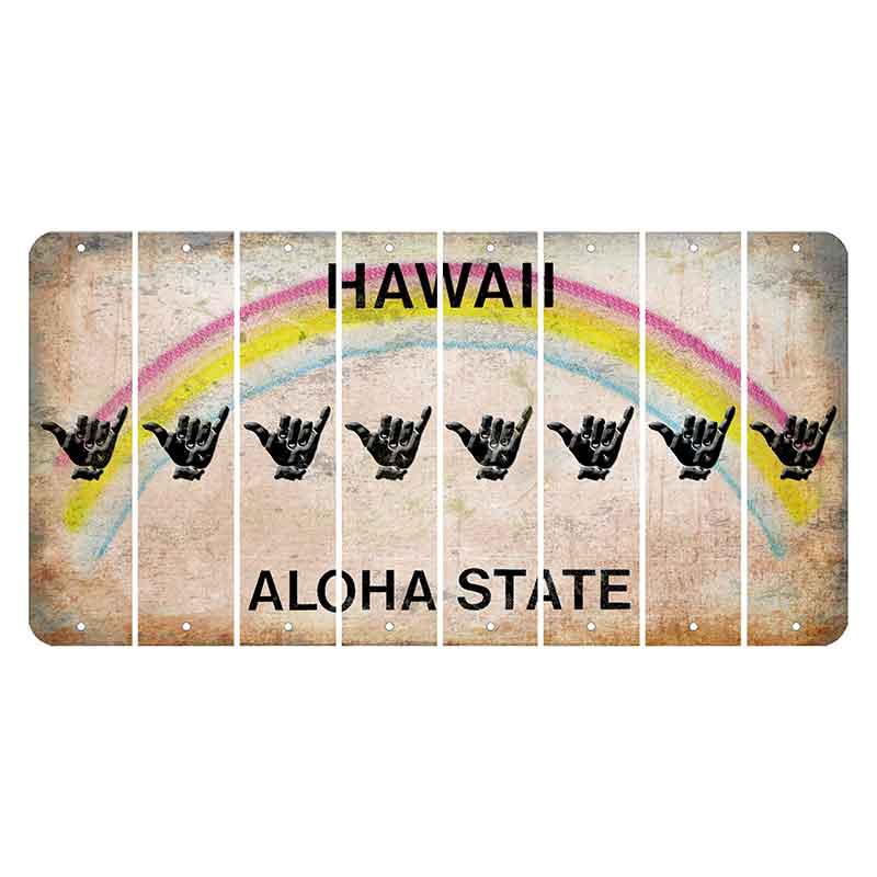 Hawaii Rainbow Cut License Plate Strips (Set of 8) Hang Loose