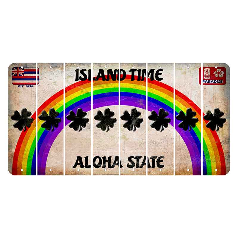 Hawaii Rainbow Island Time Cut License Plate Strips (Set of 8) Shamrock