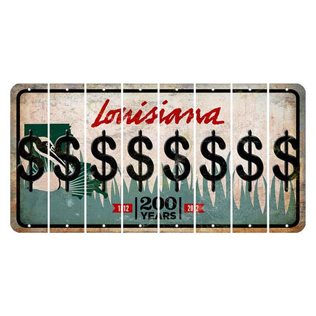 Louisiana 200 Years Cut License Plate Strips (Set of 8) Dollar Sign