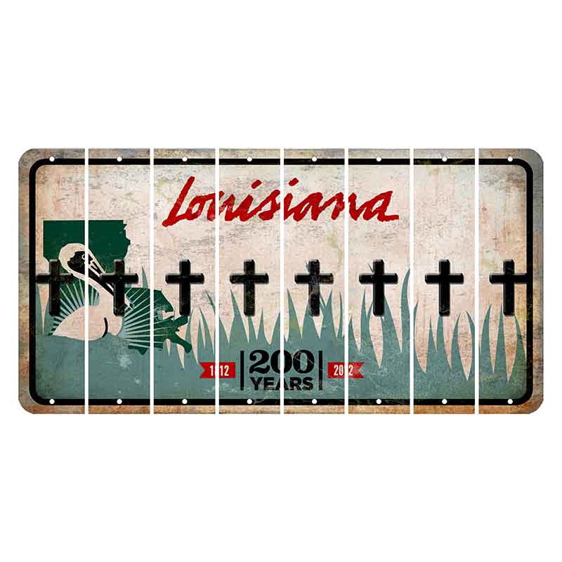 Louisiana 200 Years Cut License Plate Strips (Set of 8) Cross