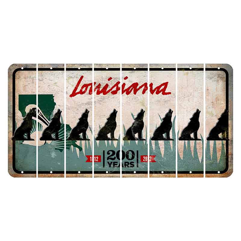 Louisiana 200 Years Cut License Plate Strips (Set of 8) Howling Wolf