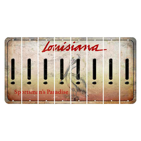 Louisiana Pelican Cut License Plate Strips (Set of 8) Exclamation Point