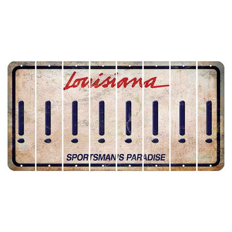 Louisiana Sportsmans Paradise Cut License Plate Strips (Set of 8) Exclamation Point