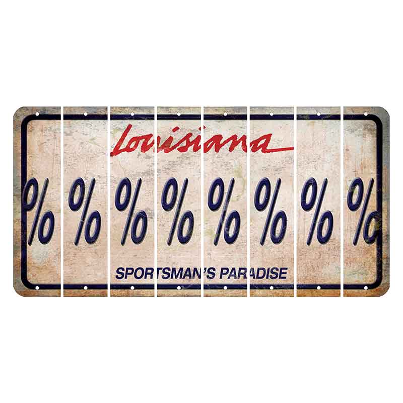 Louisiana Sportsmans Paradise Cut License Plate Strips (Set of 8) Percent Sign