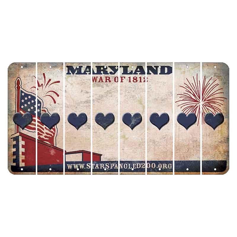 Maryland War of 1812 Cut License Plate Strips (Set of 8) Heart