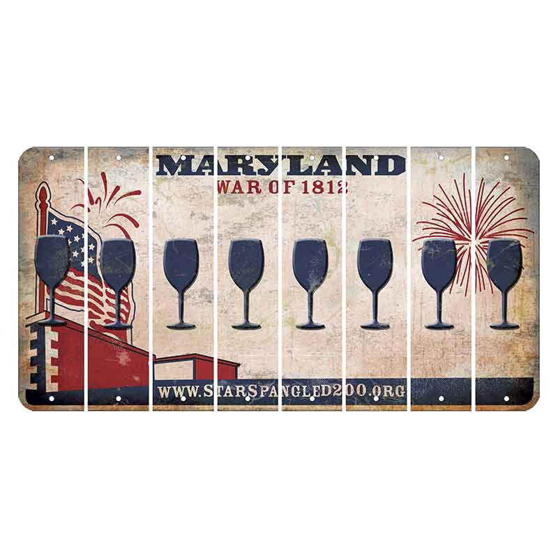 Maryland War of 1812 Cut License Plate Strips (Set of 8) Wine Glass