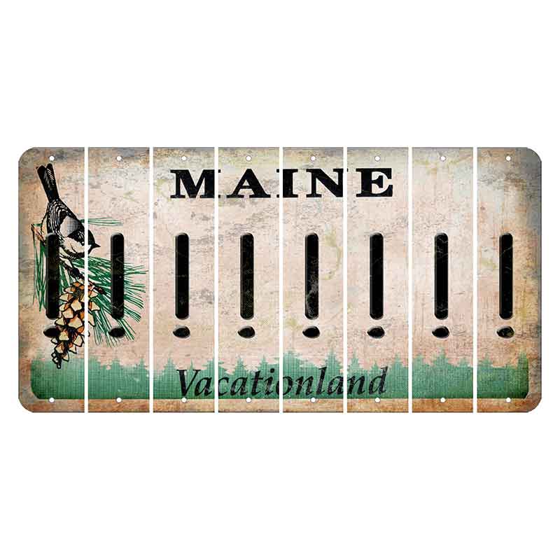 Maine Chickadee Cut License Plate Strips (Set of 8) Exclamation Point