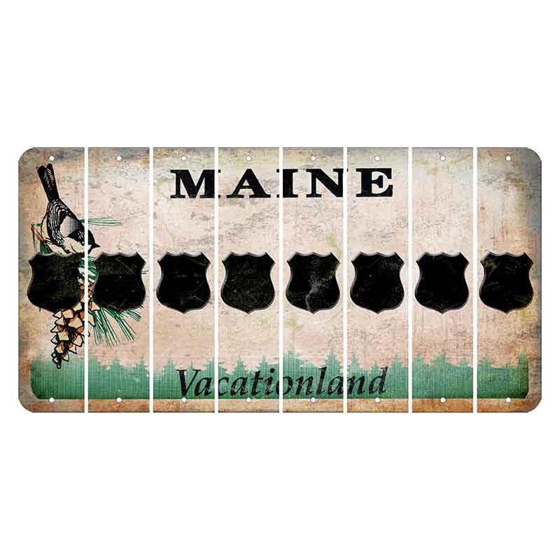 Maine Chickadee Cut License Plate Strips (Set of 8) Police Badge