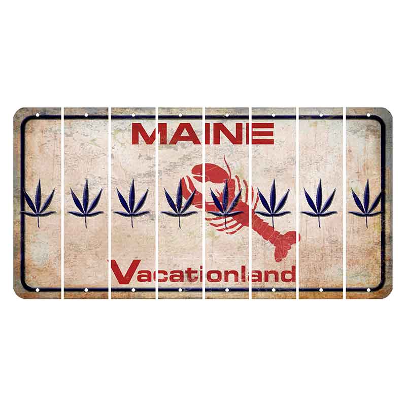 Maine Lobster Vacationland Cut License Plate Strips (Set of 8) Pot Leaf