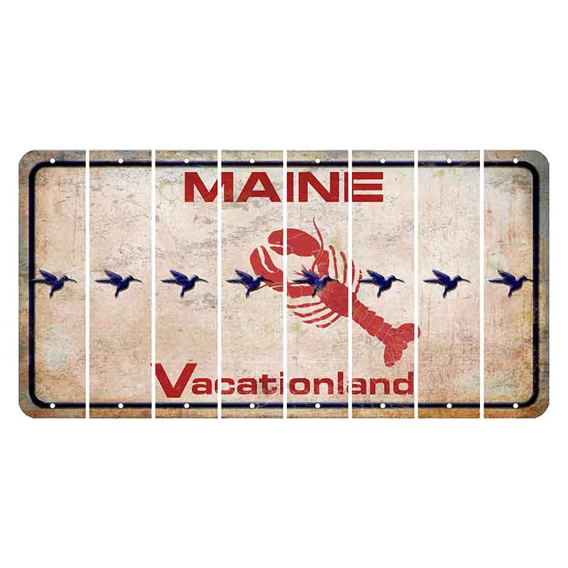 Maine Lobster Vacationland Cut License Plate Strips (Set of 8) Hummingbird