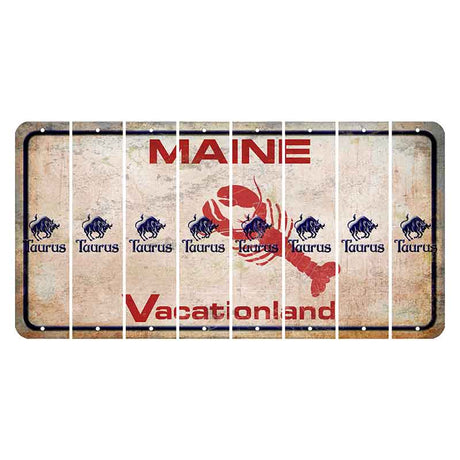 Maine Lobster Vacationland Cut License Plate Strips (Set of 8) Zodiac Sign - Taurus