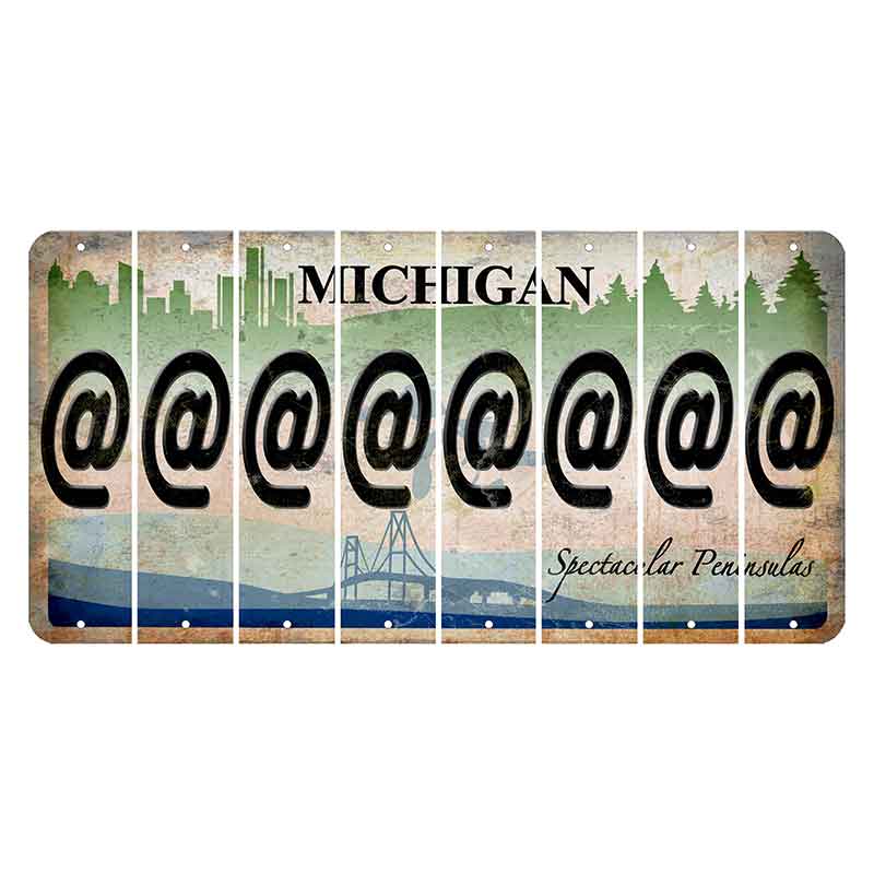 Michigan Spectacular Peninsulas Cut License Plate Strips (Set of 8) At Sign