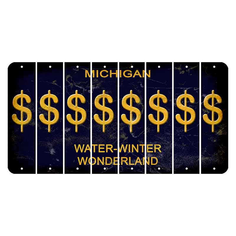 Michigan Water Winter Wonderland Cut License Plate Strips (Set of 8) Dollar Sign