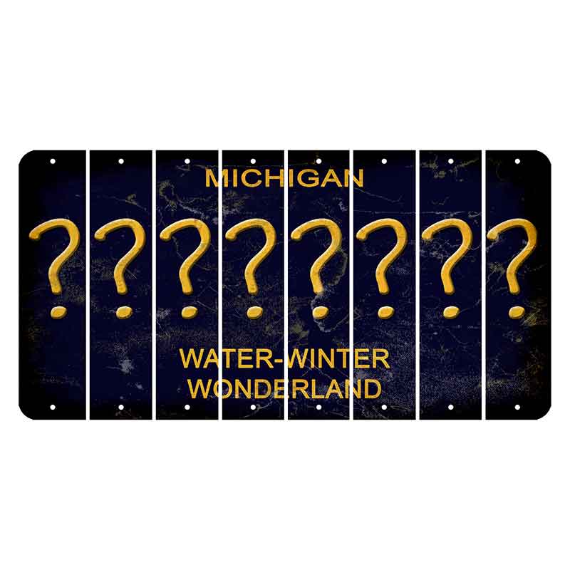 Michigan Water Winter Wonderland Cut License Plate Strips (Set of 8) Question Mark