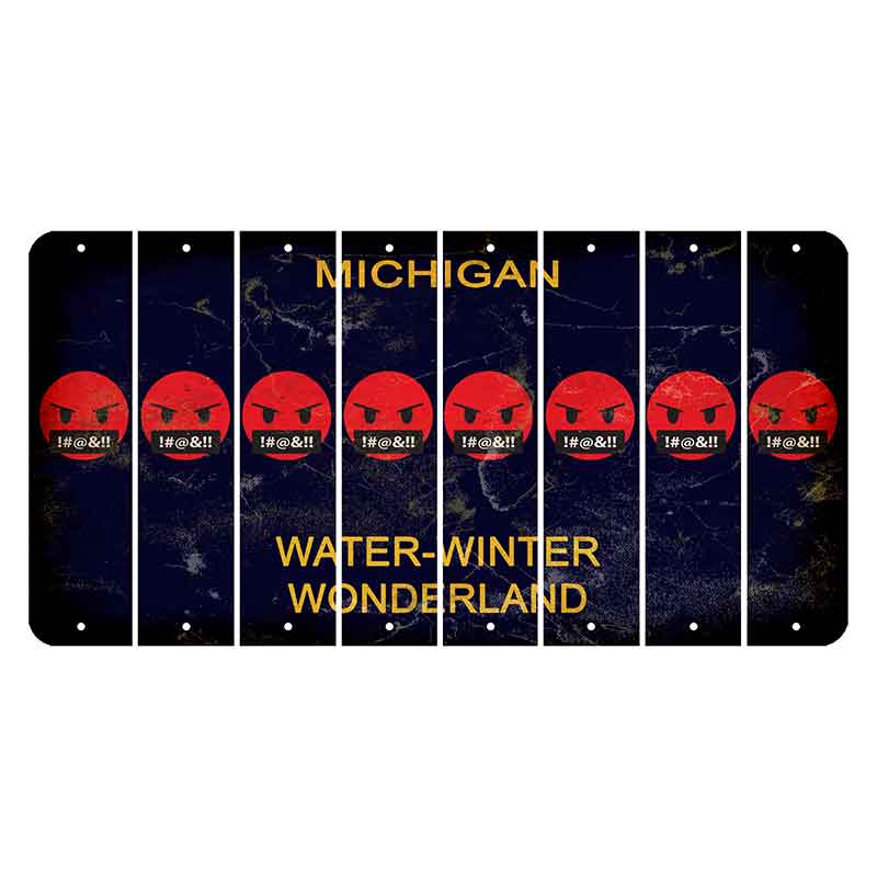 Michigan Water Winter Wonderland Cut License Plate Strips (Set of 8) Emoji - Pissed