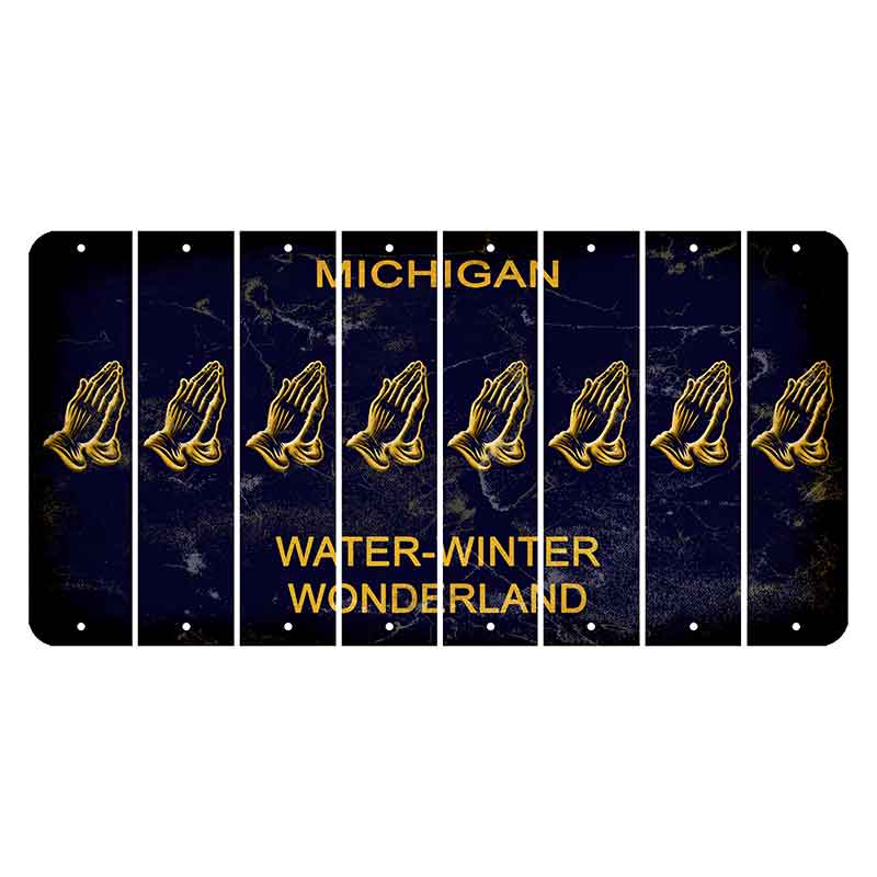 Michigan Water Winter Wonderland Cut License Plate Strips (Set of 8) Praying Hands