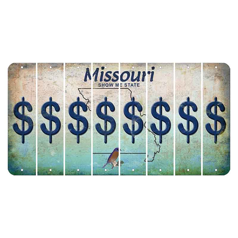 Missouri Bluebird Cut License Plate Strips (Set of 8) Dollar Sign