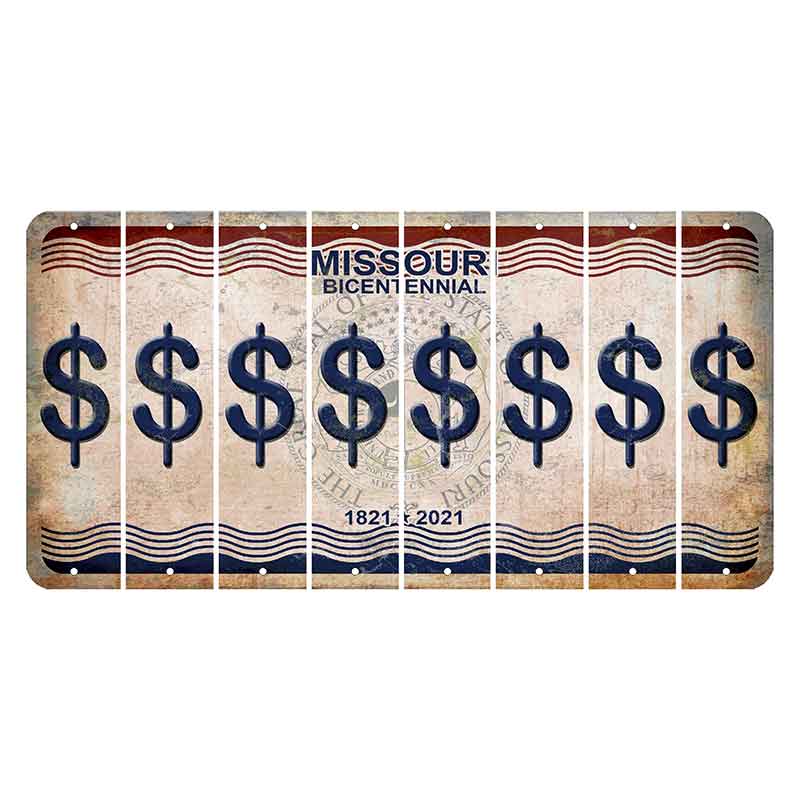 Missouri Bicentennial Cut License Plate Strips (Set of 8) Dollar Sign