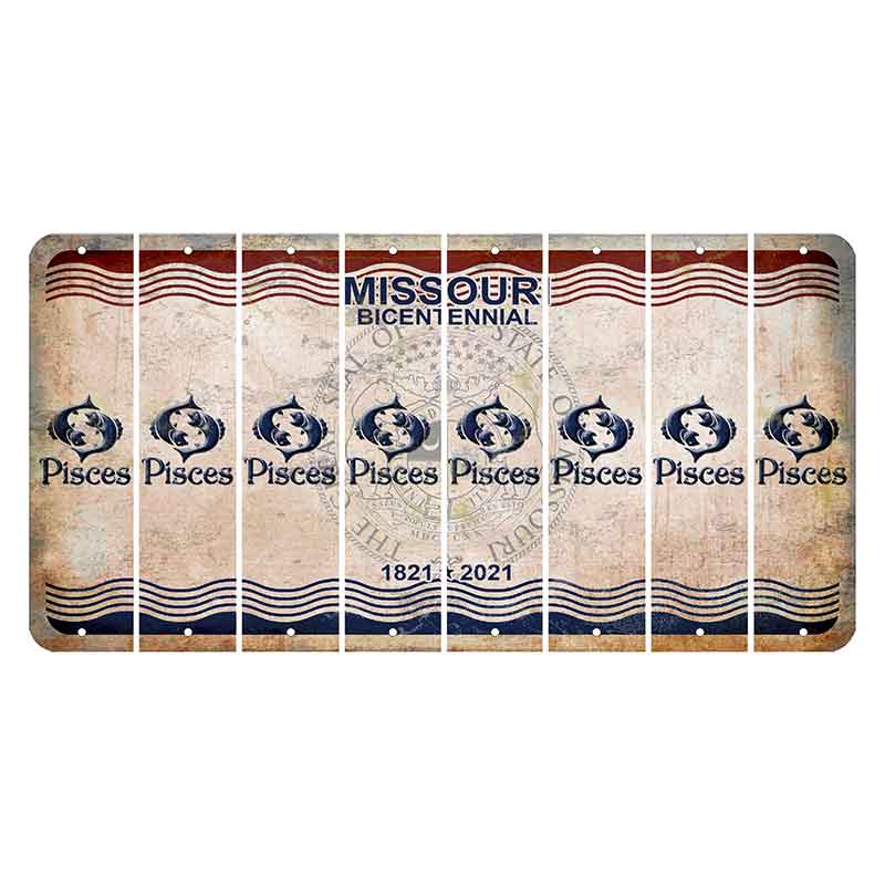 Missouri Bicentennial Cut License Plate Strips (Set of 8) Zodiac Sign - Pisces