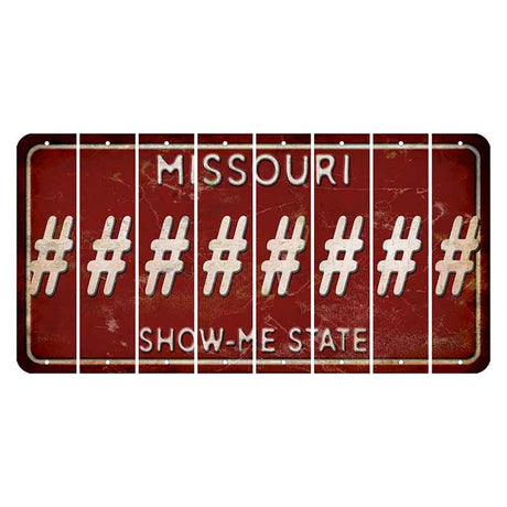 Missouri Maroon Show Me State Cut License Plate Strips (Set of 8) Hashtag