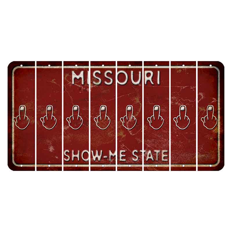 Missouri Maroon Show Me State Cut License Plate Strips (Set of 8) Middle Finger