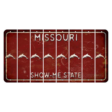 Missouri Maroon Show Me State Cut License Plate Strips (Set of 8) Dolphin